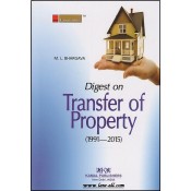 Digest on Transfer of Property (1991-2015) | M. L. Bhargava | Kamal Publisher-Lawmann
